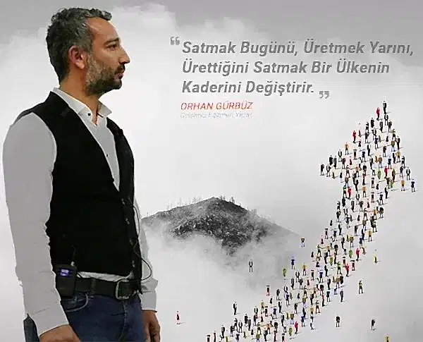 orhan gürbüz vizyon